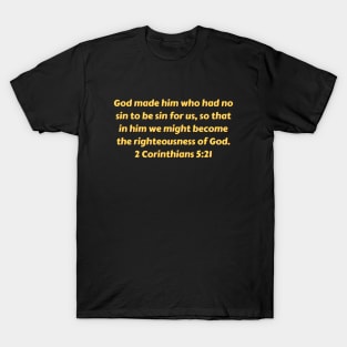 Bible Verse 2 Corinthians 5:21 T-Shirt